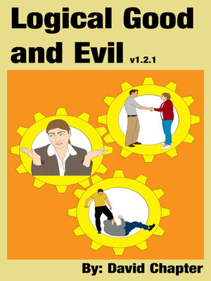 cover image of Logical Good and Evil